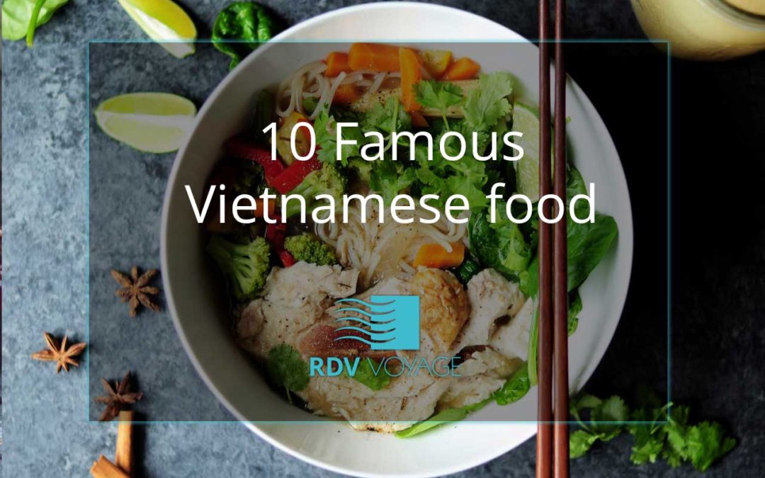 10 Famous Vietnamese food